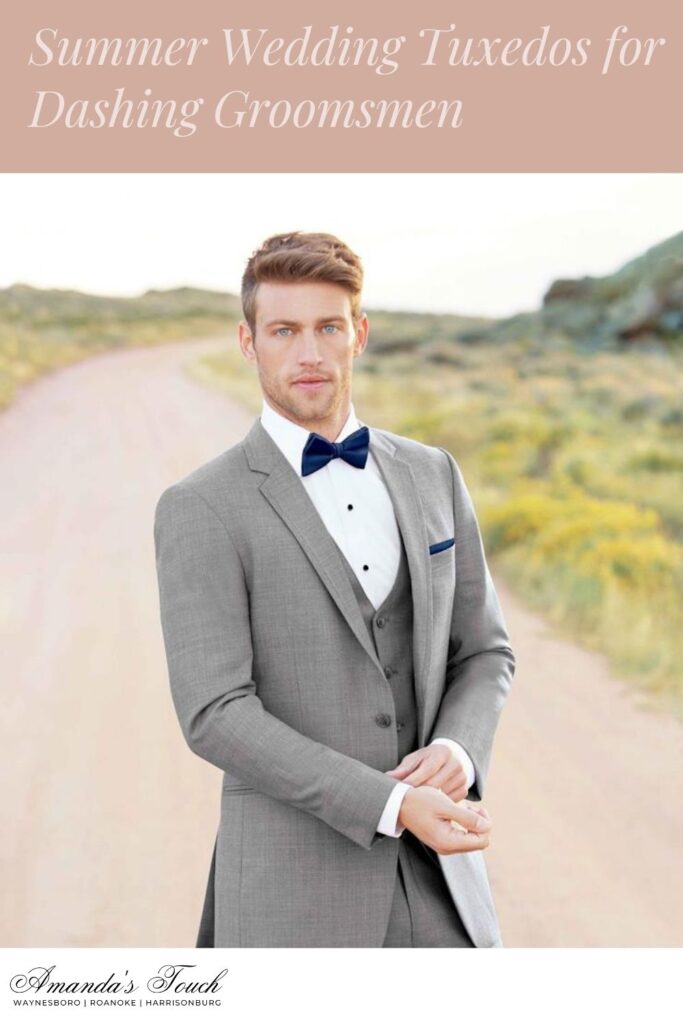 Pinnable blog post graphic for "Summer Wedding Tuxedos for Dashing Groomsmen" from Amanda's Touch.