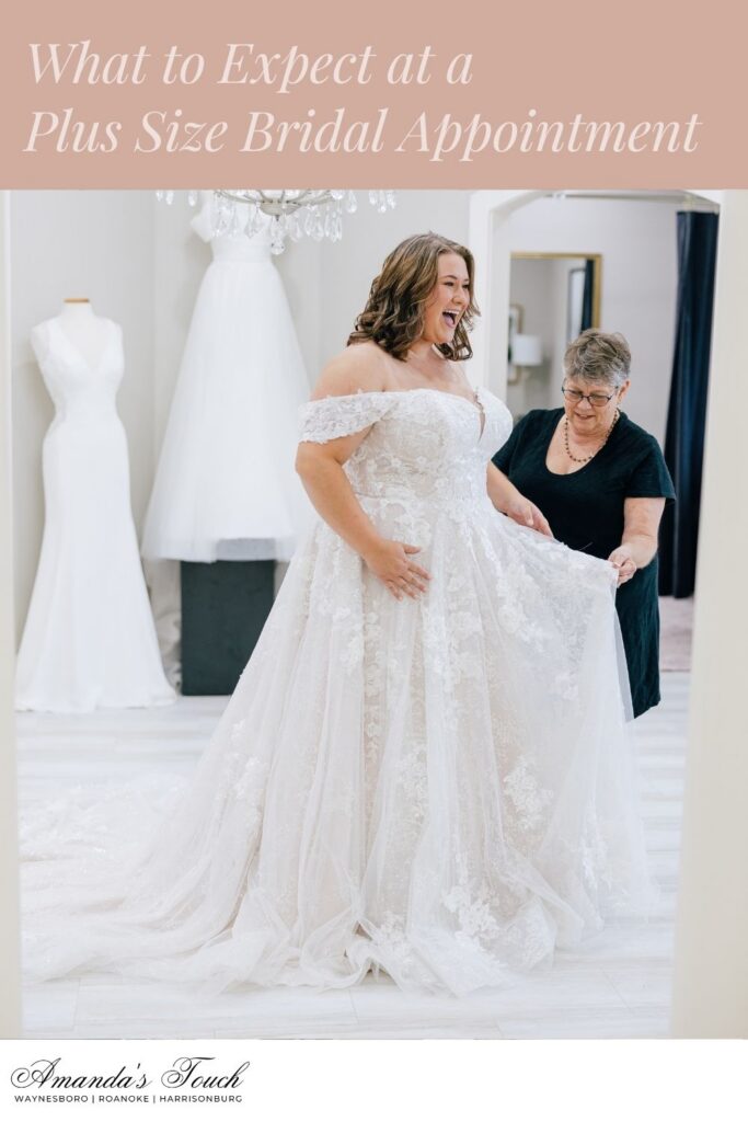 Pinnable blog post graphic for "What to Expect at a Plus Size Bridal Appointment" from Amanda's Touch.